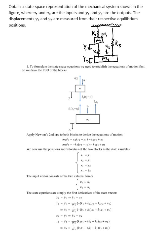 Obtain a statespace representation of the mechanical system shown in the figure, where u1 and